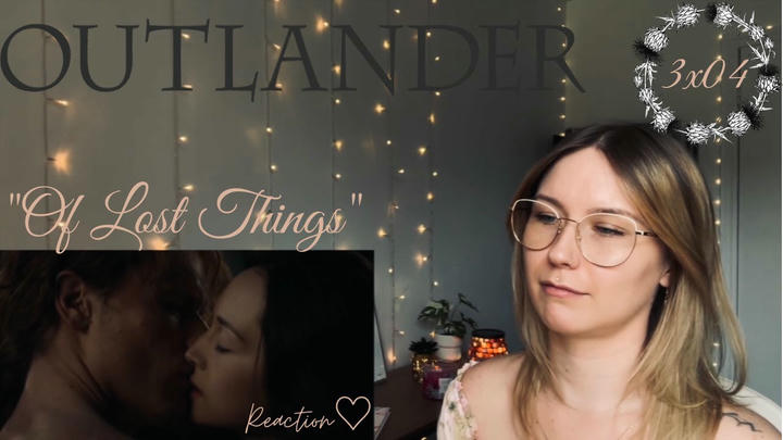 Outlander S03E04 - "Of Lost Things" Reaction