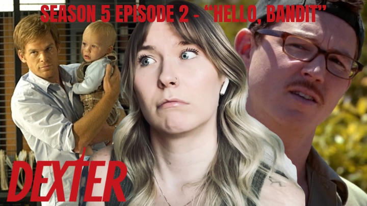 Dexter S05E02 - "Hello, Bandit" Reaction