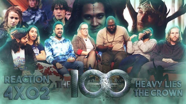 The 100 - 4x2 Heavy Lies the Crown - Group Reaction