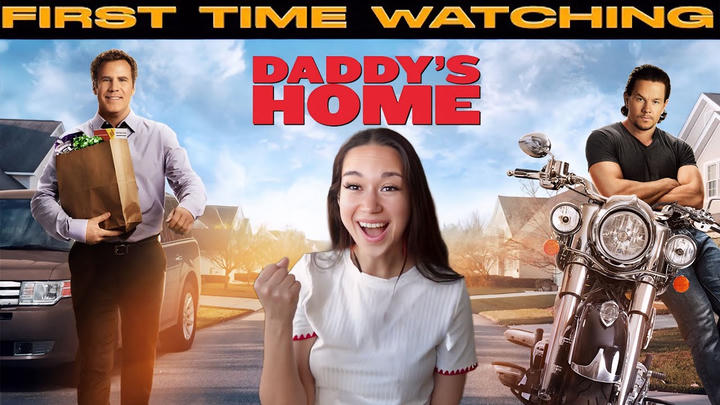 Dasha Reacts - Daddy's Home (2015)