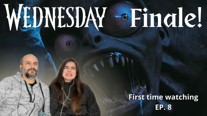 WEDNESDAY Finale! - First Time Watching (Reaction - Episode 8)
