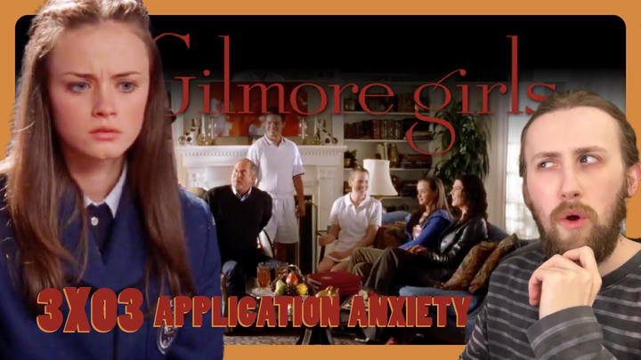 DERANGED FAMILY! - Gilmore Girls 3X03 - 'Application Anxiety' Reaction