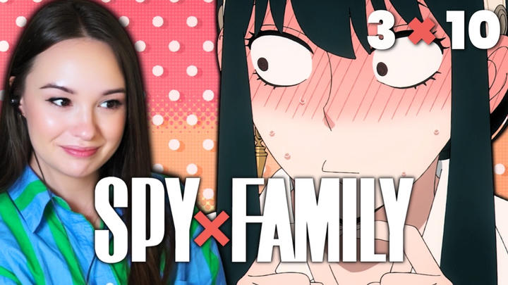YOR, PUT DOWN THE WINE GIRL 😅 SPY x FAMILY | 3x10 Reaction & Review