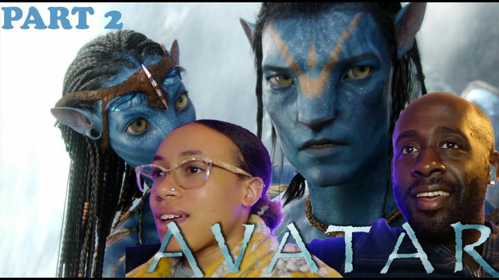 REACTING TO *AVATAR* (2009) FOR THE FIRST TIME (PART 2)