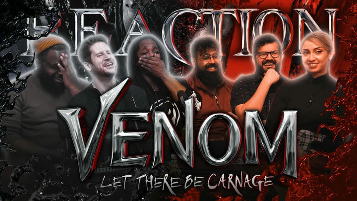 Venom: Let There Be Carnage - Group Reaction
