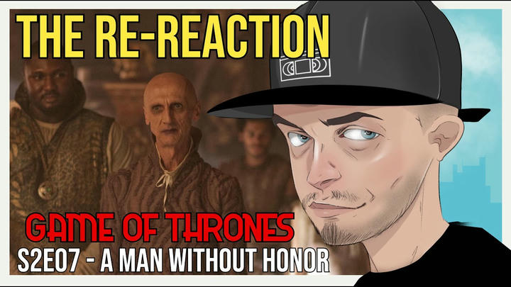 Game of Thrones S2E07 - A Man Without Honor (RE-REACTION)