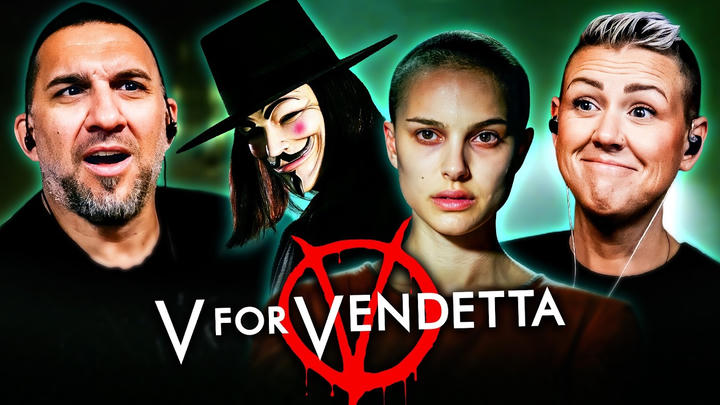 Nikki & Steven React - V for Vendetta (2005)