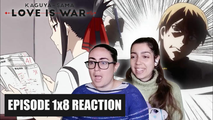 SISTERS react to KAGUYA SAMA: LOVE IS WAR 1x8