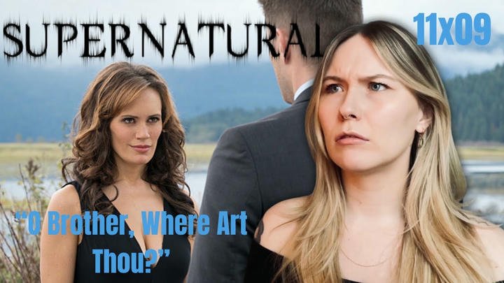 Supernatural S11E09 - "O Brother, Where Art Thou?" Reaction