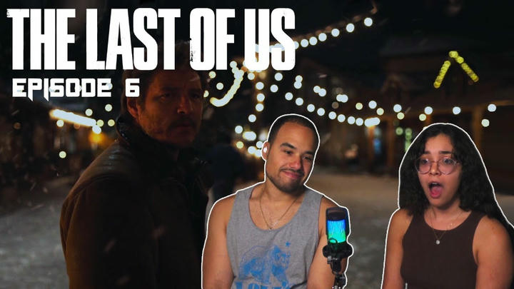 The Character Development Is Getting Juicy | The Last of Us Episode 6 Reaction