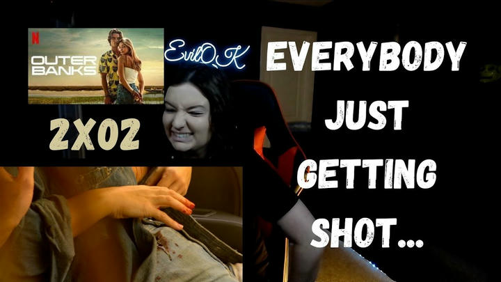 OUTER BANKS 2X02 REACTION