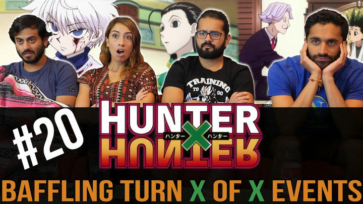Hunter x Hunter - Episode 20 Baffling Turn x of x Events - Reaction!