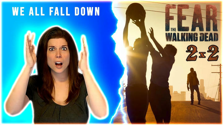 REACTION to FEAR THE WALKING DEAD 2x2 "We All Fall Down"