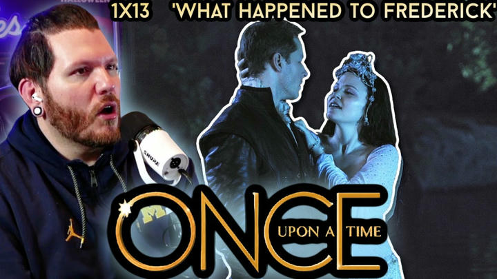 Once Upon a Time REACTION 1x13 'What Happened to Frederick' | First time watching!