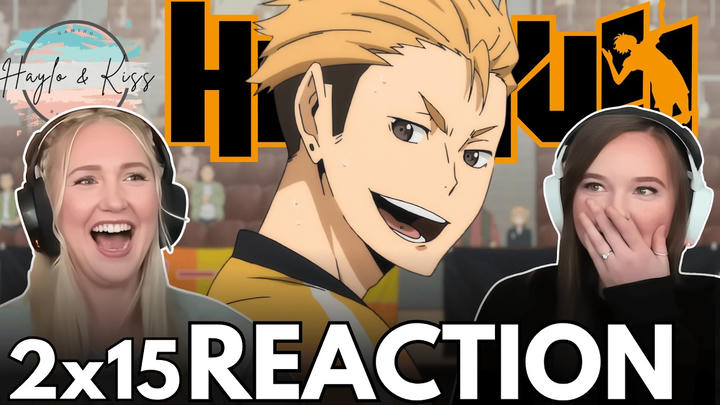 SO MUCH FUN | HAIKYUU | Reaction 2x15