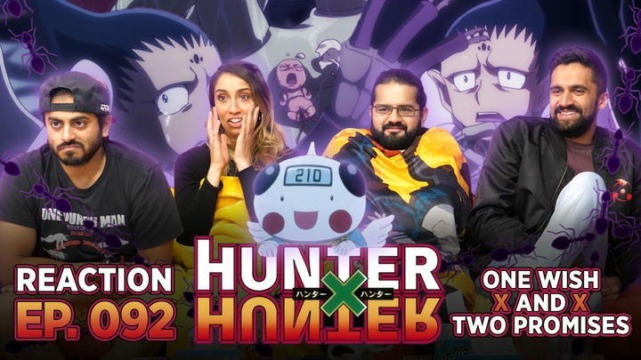 Hunter x Hunter - Episode 92 One Wish x and x Two Promises - Group Reaction