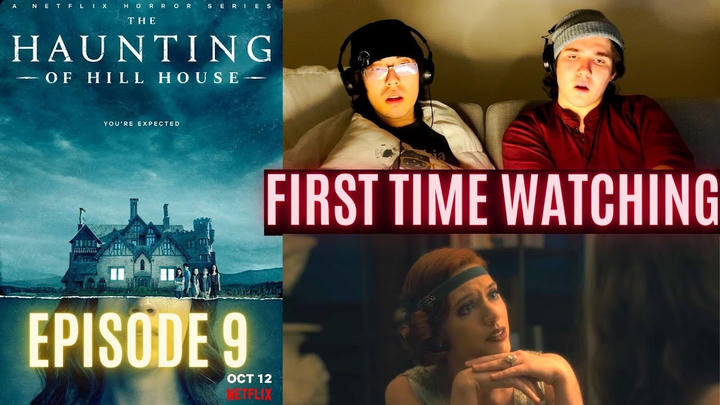 FIRST TIME WATCHING: ep. 9 The Haunting of Hill House...keep those "screaming meemies" away from me