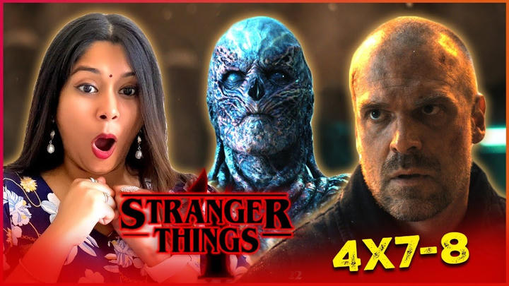 STRANGER THINGS SEASON 4 - EPISODES 7 & 8 I REACTION