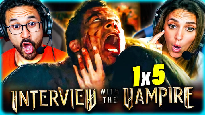 INTERVIEW WITH THE VAMPIRE 1x5 REACTION – ENDING HAD US SHOOK! - REVIEW