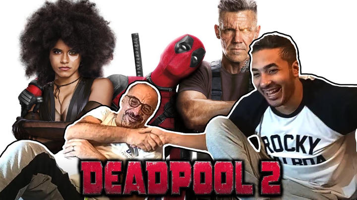 My Egyptian Dad Reacts - Deadpool 2 (2018)