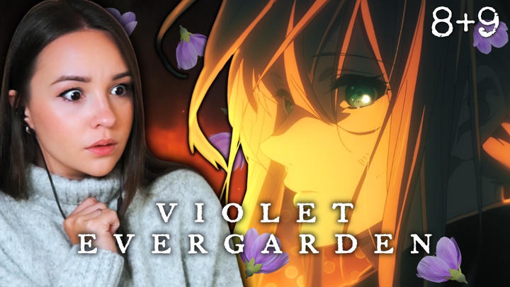 You're Burning. 💜 Violet Evergarden Episodes 8 & 9 Reaction / Review