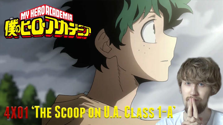 My Hero Academia Season 4 Episode 1 - 'The Scoop on U.A. Class 1-A' Reaction