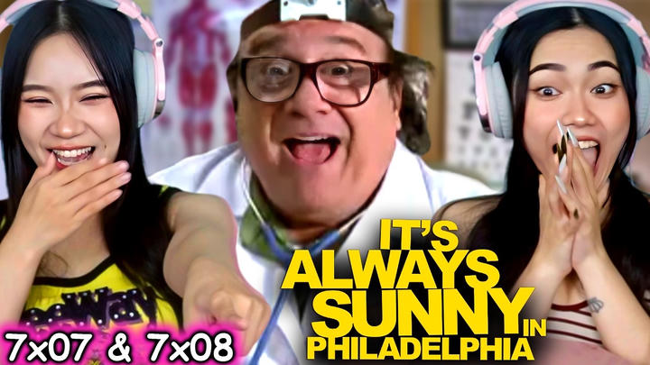 Foreign Girls React | It's Always Sunny in Philadelphia S7 Ep 07 & 08 | First Time Watch