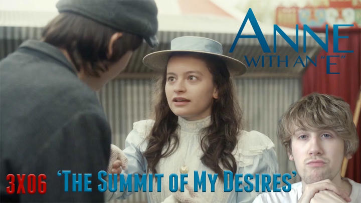 Anne with an E Season 3 Episode 6 - 'The Summit of My Desires' Reaction