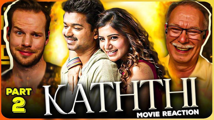 Kaththi - Movie Reaction 2/3 | Thalapathy Vijay | Samantha | A.R.Murugadoss