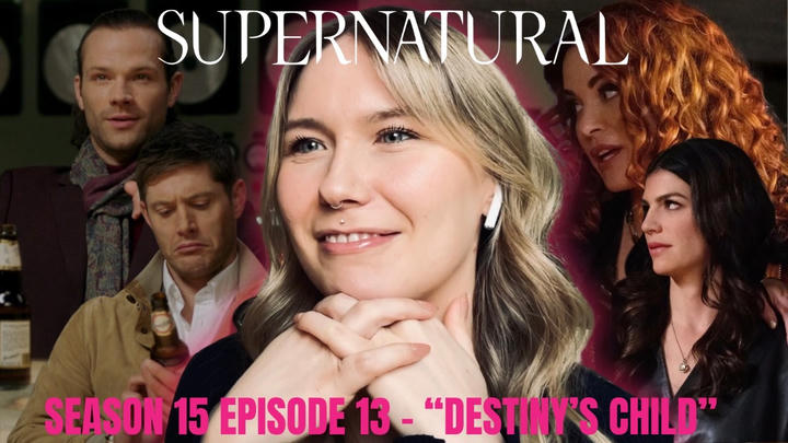 Supernatural S15E13 - "Destiny's Child" Reaction