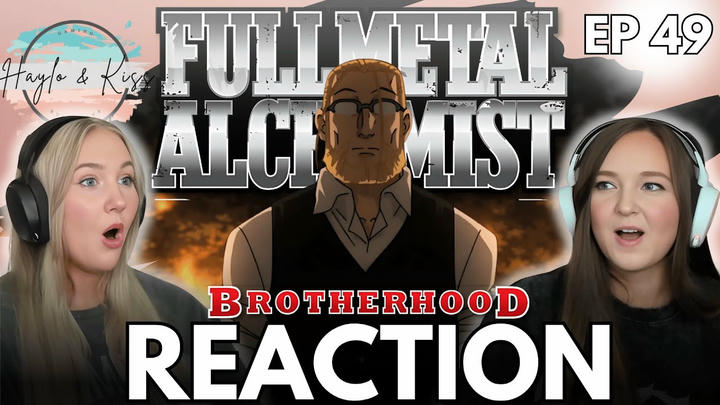 DAD IS HERE🔥 | FMA BROTHERHOOD | Reaction Ep 49