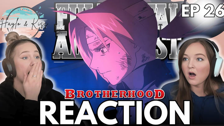 CHILLS 🔥| FMA BROTHERHOOD | Reaction Ep 26