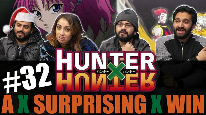 Hunter x Hunter - Episode 32 A x Surprising x Win - Reaction!