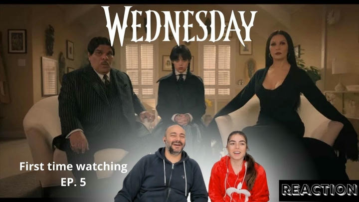 Wednesday's family weekend! (Reaction - Episode 5)