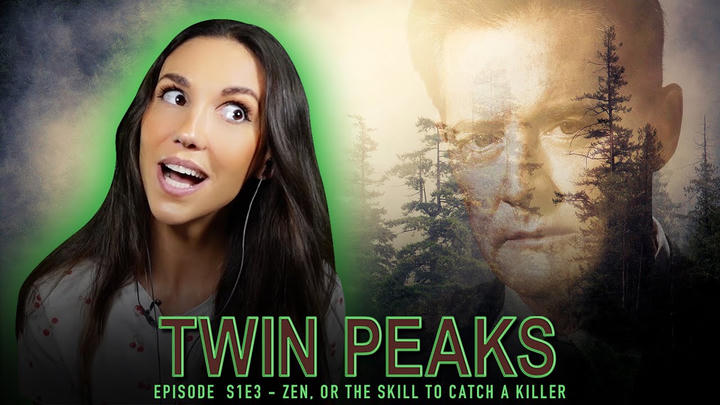 TWIN PEAKS S1E3 "Zen, or the Skill to Catch a Killer" - SERIES REACTION - First Time Watching
