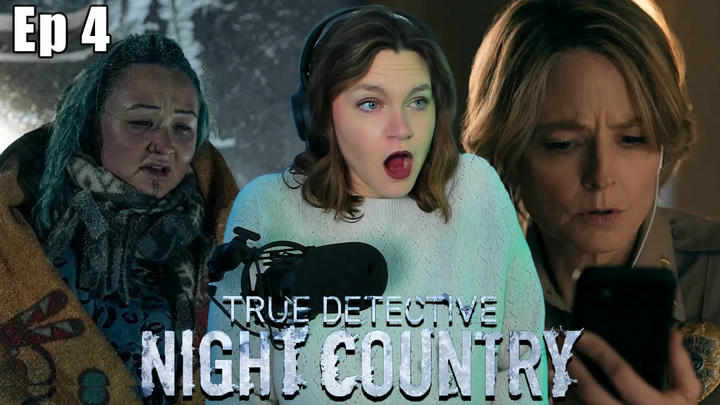 BEST episode yet | True Detective: Night Country Episode 4 Reaction | Season 4