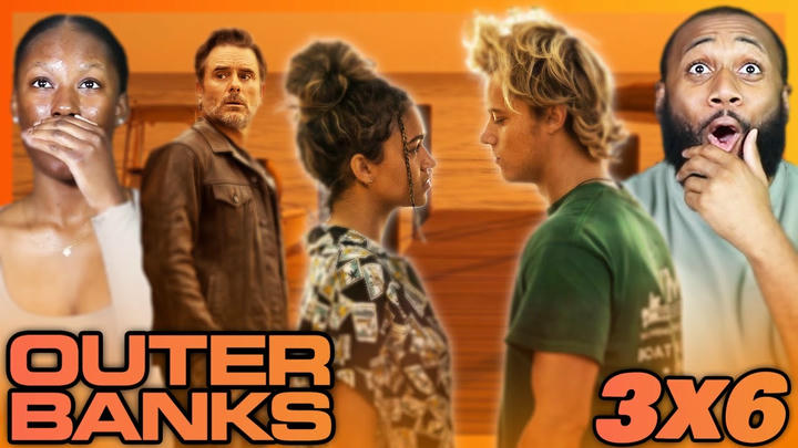 WARD IS BACK AND K&J BEGINS!!! | OUTER BANKS "The Dark Forest" | 3x6