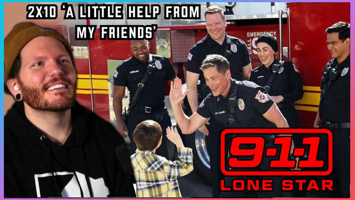 First time watching 9-1-1 Lone Star REACTION 2x10 'A Little Help From My Friends'