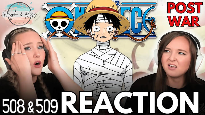 Going BACK?! | ONE PIECE | Reaction 508 & 509