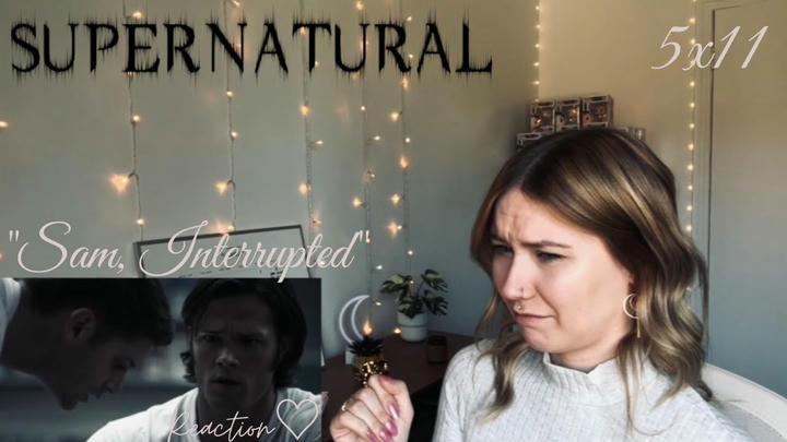 Supernatural 5x11 - "Sam, Interrupted" Reaction