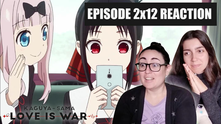 SISTERS react to KAGUYA SAMA: LOVE IS WAR? Reaction 2x12