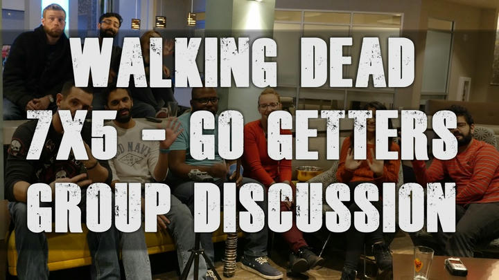 Walking Dead - 7x5 Go Getters - Discussion - 7x6 Promo Reaction
