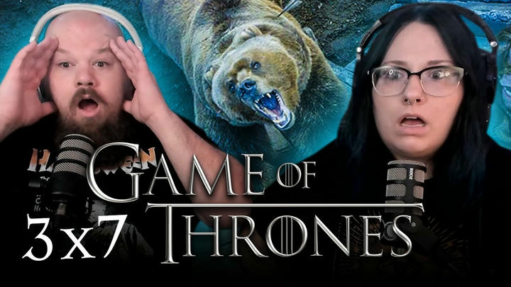 She BEARLY Made It | GAME OF THRONES [3x7] (REACTION)