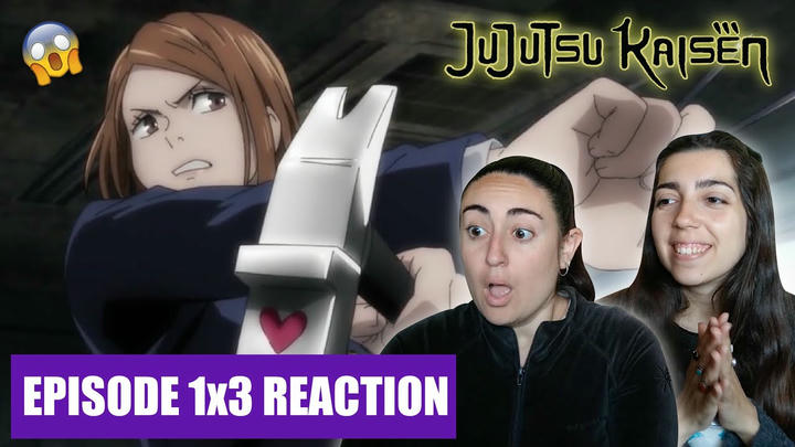 JUJUTSU KAISEN Reaction 1x3 - "GIRL OF STEEL"