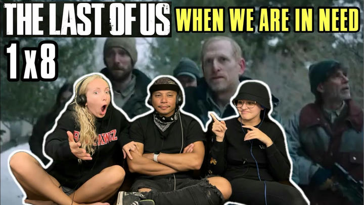 THE LAST OF US 1x8 - When We Are In Need - Reaction!