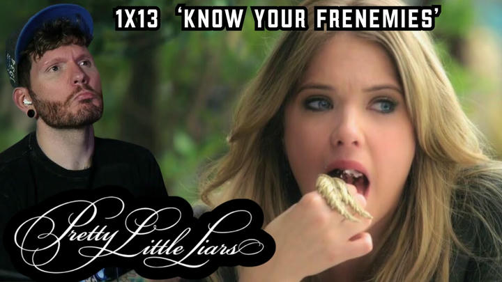 First time watching Pretty Little Liars REACTION 1x13 'Know Your Frenemies'