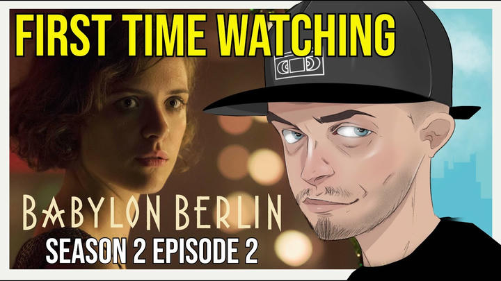 Babylon Berlin S2E02 (REACTION) *FIRST TIME WATCHING*