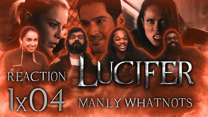 Lucifer - 1x4 Manly Whatnots - Group Reaction