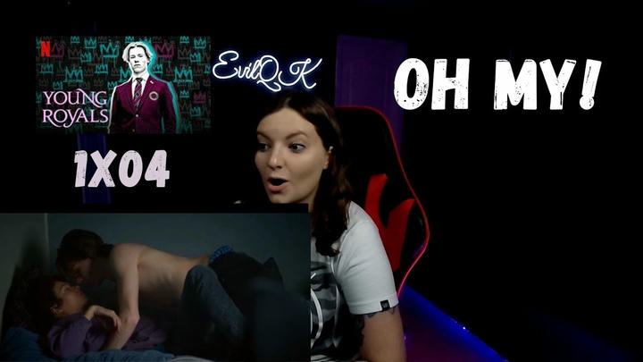 YOUNG ROYALS 1X04 REACTION