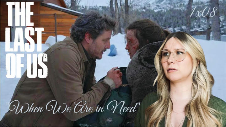 The Last of Us S01E08 - "When We Are in Need" Reaction